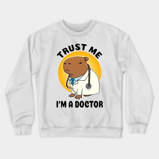 Trust me I'm a doctor Capybara Doctor Crewneck Sweatshirt